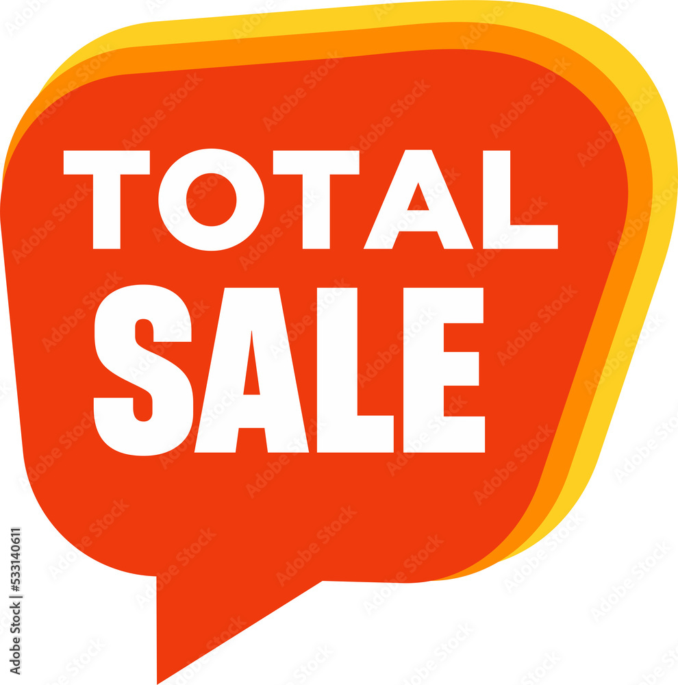 Speech bubble with total Sale text. flat cartoon trend modern logotype graphic design isolated on white background Speech bubble with total Sale text. flat cartoon trend modern logotype graphic design isolated on white background