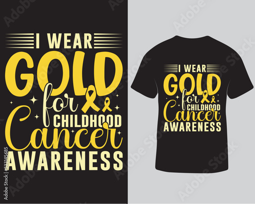 I wear gold for childhood cancer awareness unique trendy typography t-shirt design template