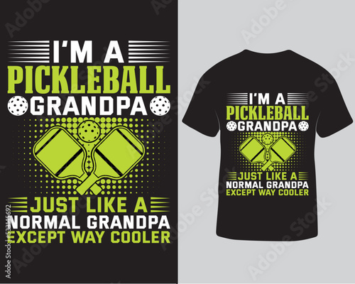 I'm a pickleball grandpa t-shirt design. Typography vector svg t-shirt design template