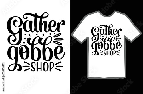 Gather gobbe shop svg design
