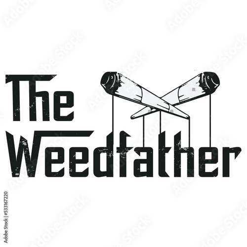 weed father design,weed design Cannabis vector 4:20 joint 420 ganja pot high on weed Green Marijuana Template for card, poster, banner, print for t-shirt ,pin,logo,badge, illustration,clipart, sticker