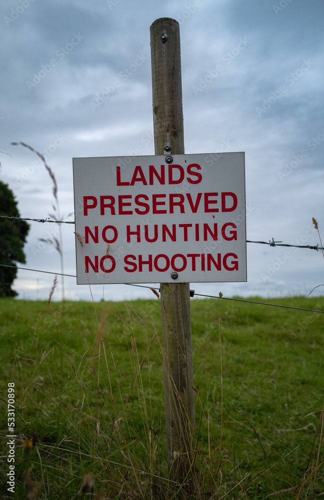Fototapeta premium Lands preserved, no hunting, no shooting sign in rural Ireland