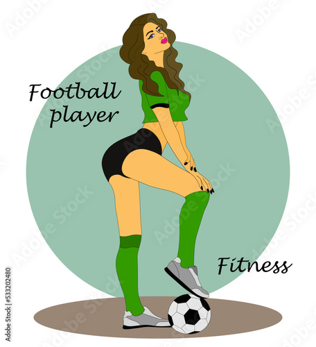 The girl is football player. girl is football coach.  beautiful football player girl in sports uniform poses with soccer ball. Vector illustration. playing soccer, Online sports betting, fitness