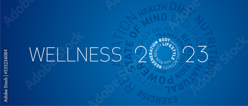 Wellness 2023 New Year abstract circle word cloud text white shining bold light typography blue greeting card banner