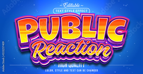 Editable text style effect - Public Reaction text style theme.