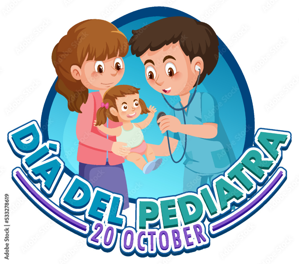 Dia del Pediatra text with cartoon character Dia del Pediatra text with cartoon character