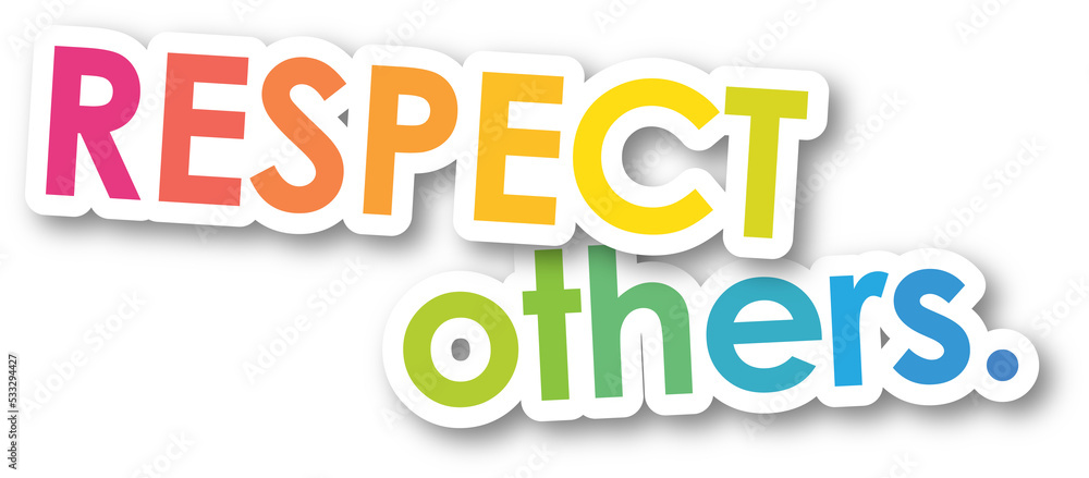 RESPECT OTHERS. colorful typographic slogan with rainbow gradient on transparent background - obrazy, fototapety, plakaty 