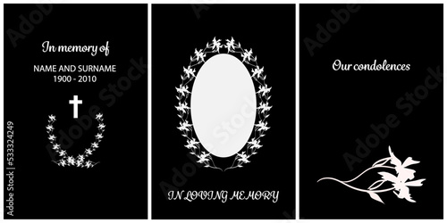 Funeral cards set. Frame In memory of with initials and date of death with cross and floral ornament.  Funeral wreath frame under the fhoto. Mourning  square frame with condolence text and two flowers