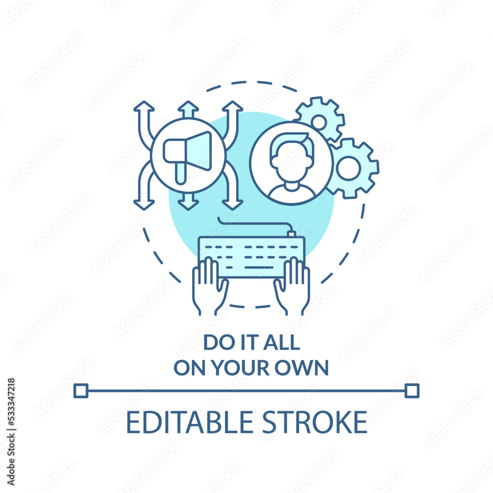 Do it all on your own turquoise concept icon. Benefit of direct marketing abstract idea thin line illustration. Isolated outline drawing. Editable stroke. Arial, Myriad Pro-Bold fonts used Do it all on your own turquoise concept icon. Benefit of direct marketing abstract idea thin line illustration. Isolated outline drawing. Editable stroke. Arial, Myriad Pro-Bold fonts used