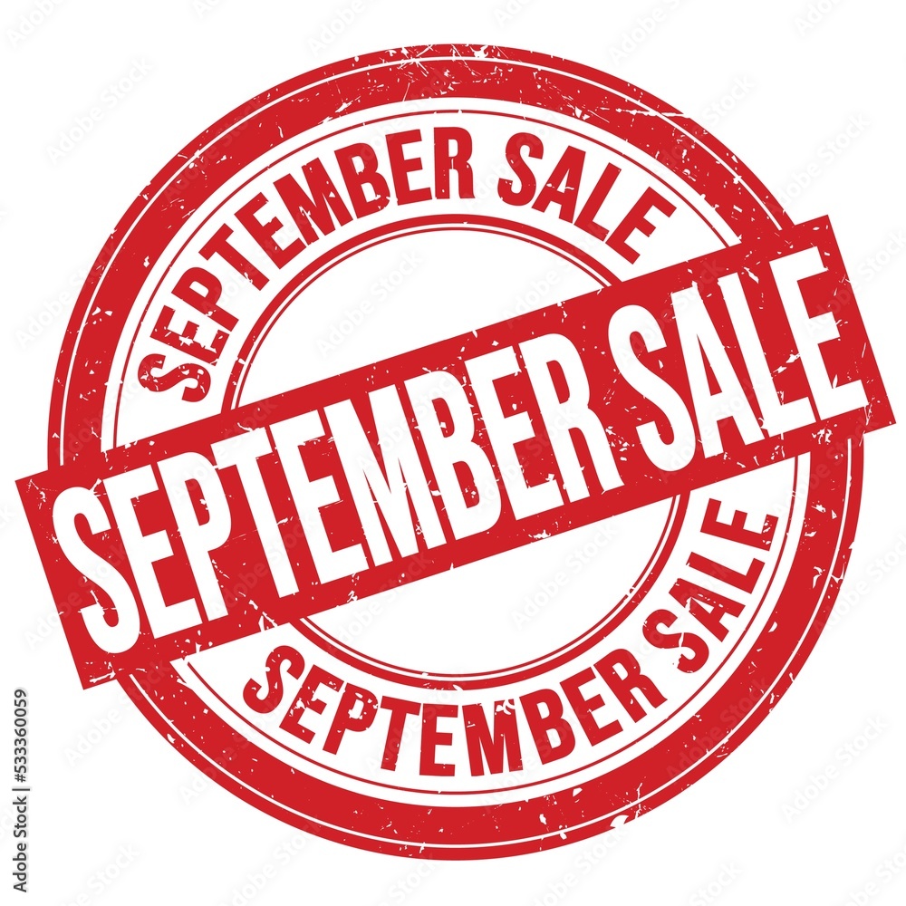 SEPTEMBER SALE text written on red round stamp sign SEPTEMBER SALE text written on red round stamp sign