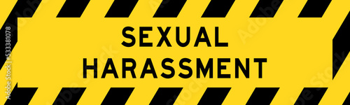 Yellow and black color with line striped label banner with word sexual harassment