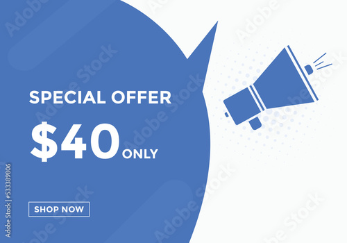 $40 USD Dollar Month sale promotion Banner. Special offer, 40 dollar month price tag, shop now button. Business or shopping promotion marketing concept
