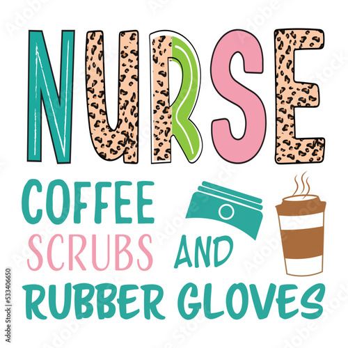 Nurse Coffee Scrubs Rubber Gloves svg png, nurse png, Nurse Sublimation Design PNG, leopard nurse png, 