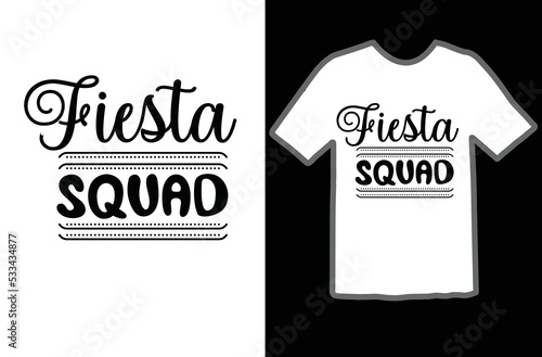 Fiesta squad svg design
