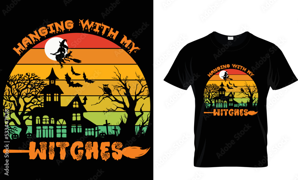 hanging with my witches Halloween t shirt design template