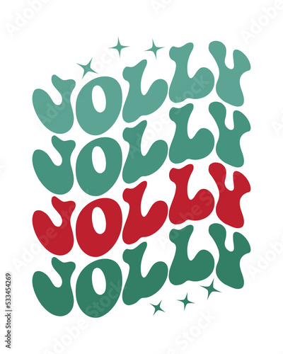 Jolly repeat text Christmas quote retro wavy typography sublimation SVG on white background
