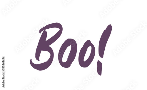 Boo  exclamation lettering. Halloween quote funny design.