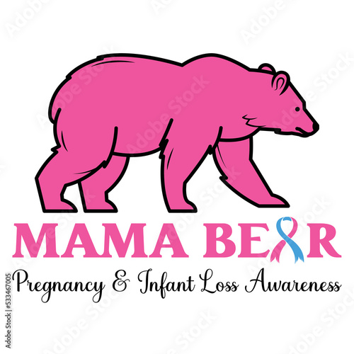 Mama bear pregnancy & infant loss awareness