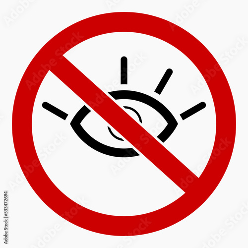 Eye ban.  Don't peek. Don't spy. Vector icon.