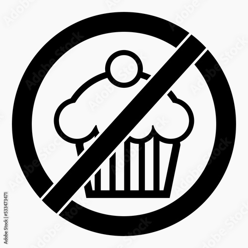 No cake. Sweet ban. Sweetness warning. Calorie counting. Do not use sweets. Vector icon.