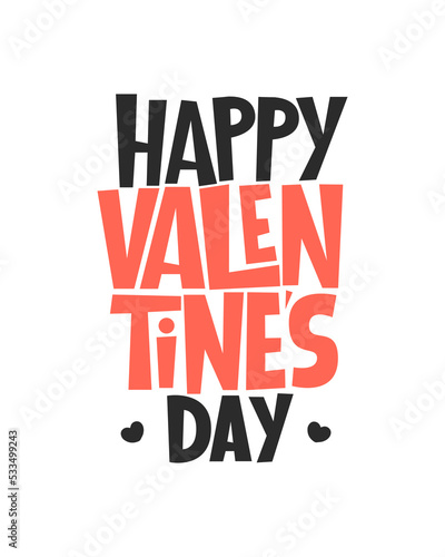 Fototapeta Naklejka Na Ścianę i Meble -  Happy Valentine's Day lettering, vector holiday greeting quote. Handwritten Valentine's Day typography print for flyer, poster, greeting card, banner.