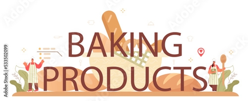 Baking products typographic header. Chef in the uniform baking