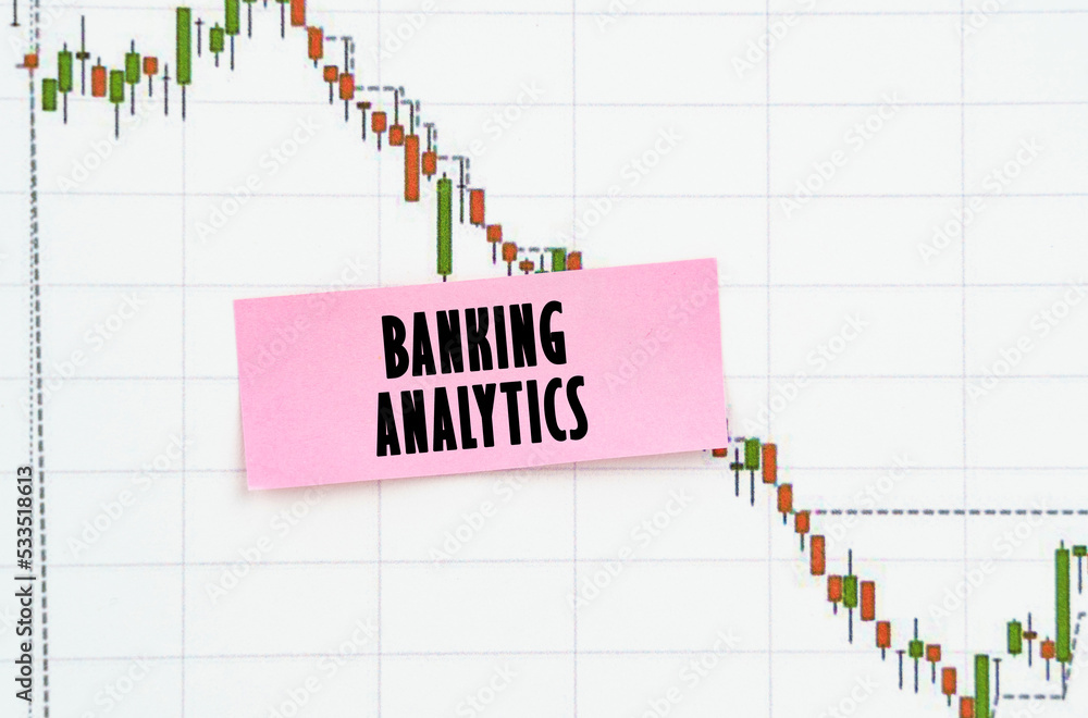 Against the background of the quote chart, a sticker with the inscription - Banking analytics Against the background of the quote chart, a sticker with the inscription - Banking analytics