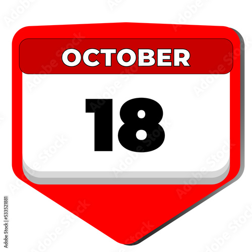 18 October vector icon calendar day. 18 date of October. Eighteenth day of October. 18th date number. 18 day calendar. Eighteen date. Vietnam Veterans Day Border Guard