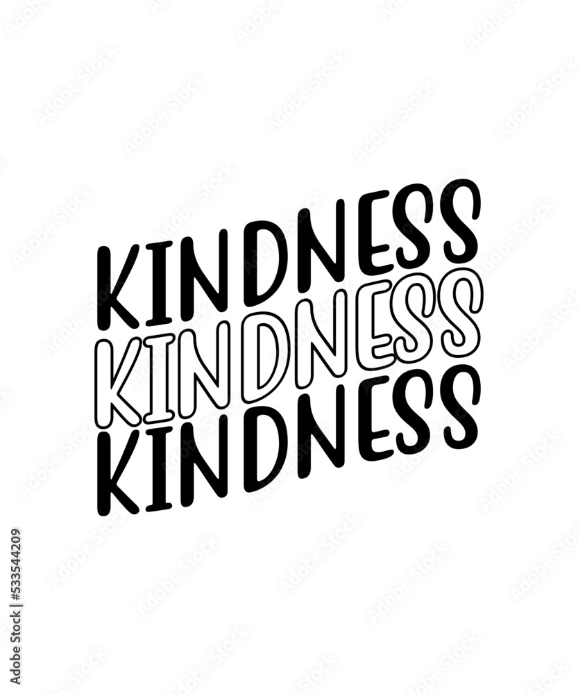kindness kindness kindness svg cut file kindness kindness kindness svg cut file