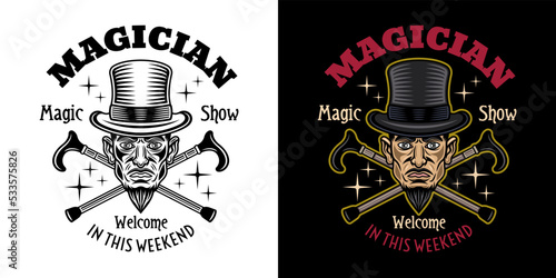 Circus magic show, magician in cylinder hat and two crossed canes vector emblem, logo, badge or label in two styles black on white and colored on dark background