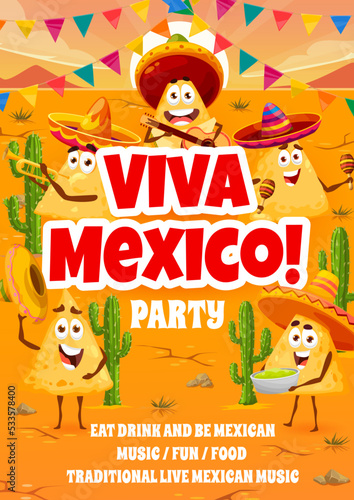 Viva Mexico party flyer with Mexican nachos chips characters, vector background. Latin holiday fiesta and music party poster with mariachi cartoon nachos in sombreros with guitar, maraca and guacamole