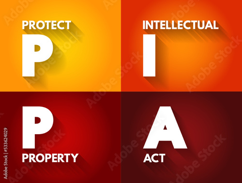 PIPA - Protect Intellectual Property Act acronym, concept background