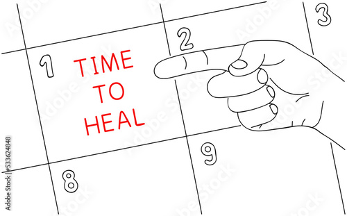 TIME TO HEAL. Message of health care and health lifestyle on paper. Editable hand drawn contour. Sketch in minimalist style. Vector