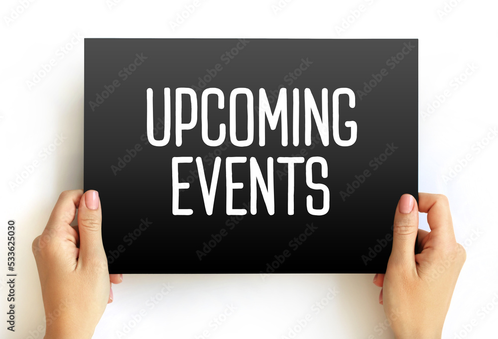 Upcoming Events text on card, concept background Upcoming Events text on card, concept background