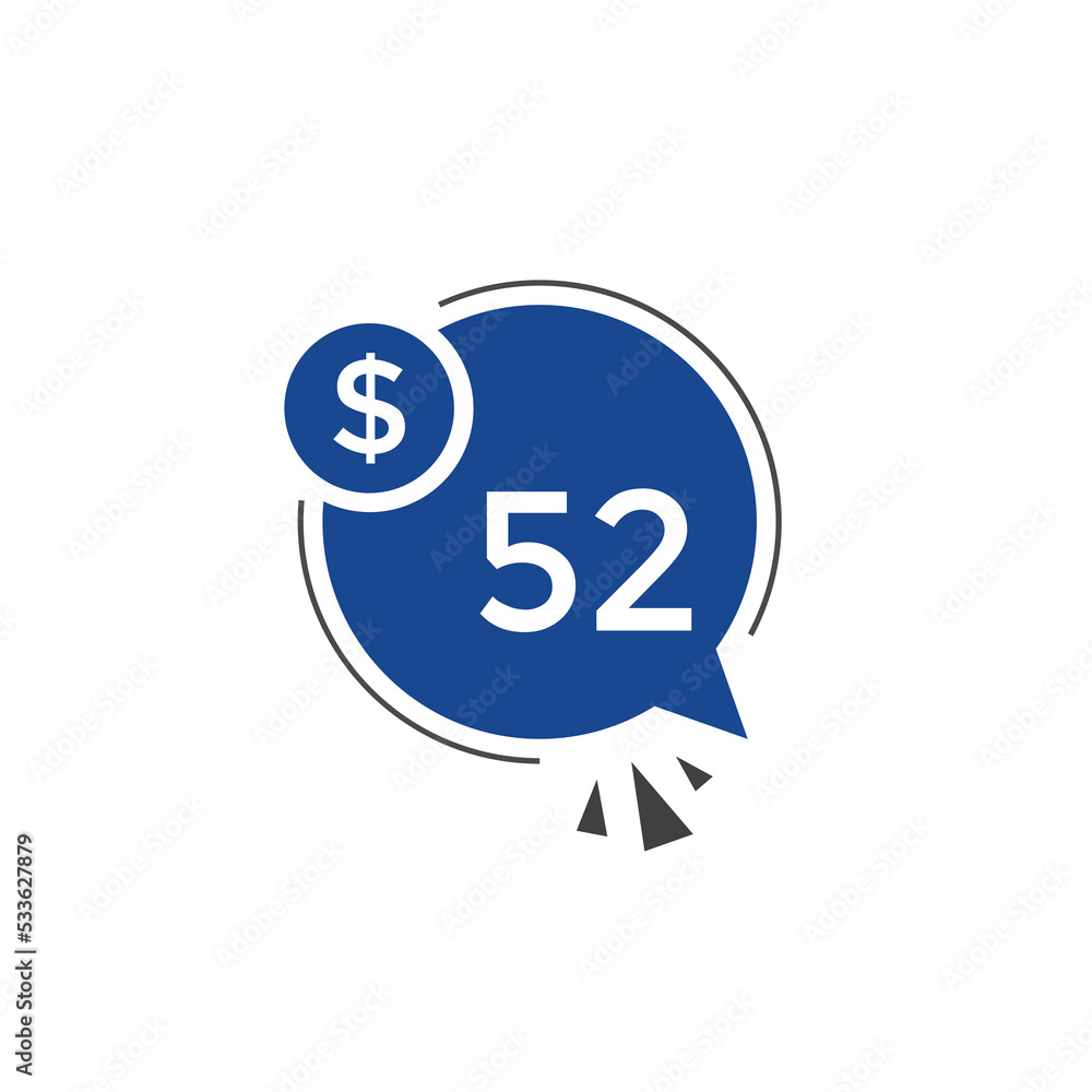 52 dollar price tag. 52$ dollar USD price symbol. price 52 Dollar sale banner in USD. Business or shopping promotion marketing concept
