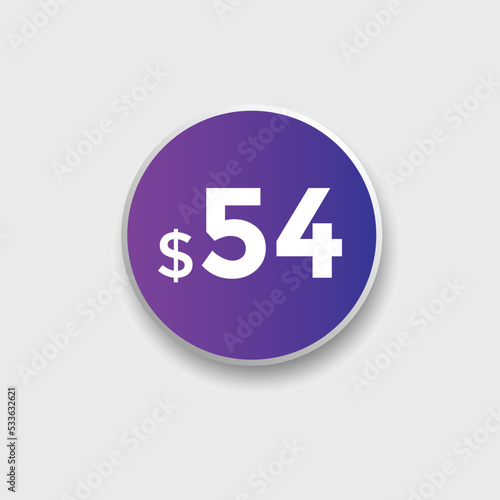 Monthly 54 Dollar price tag or sticker. fifty four dollars sales tag. shopping promotion marketing concept. sale promotion Price Sticker Design 