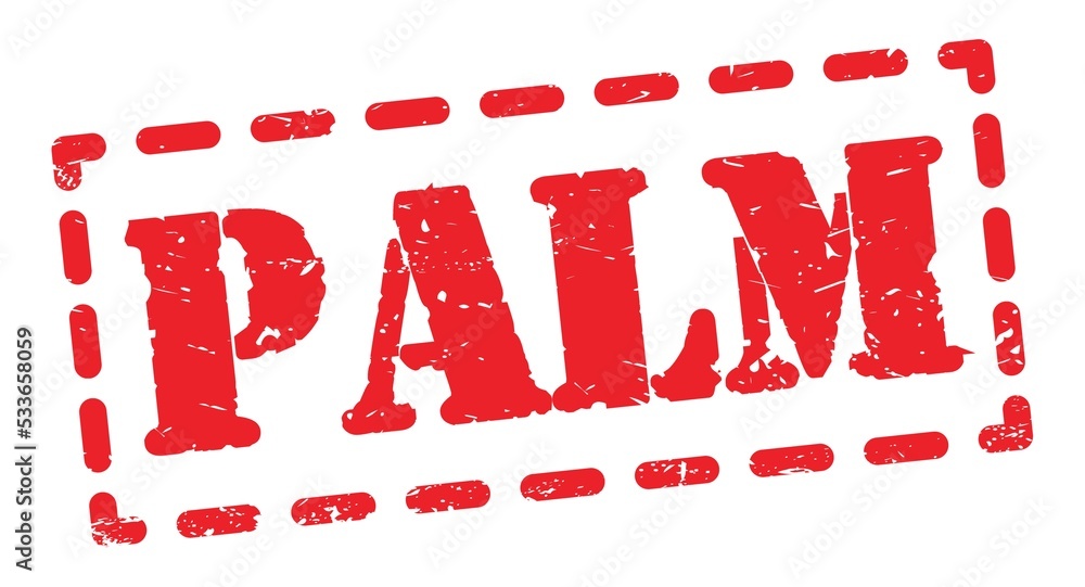 PALM text written on red stamp sign. PALM text written on red stamp sign.