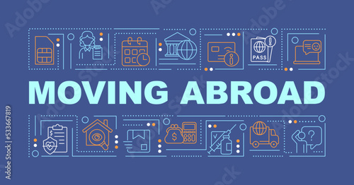 Moving overseas word concepts blue banner. Prepare to live abroad. Infographics with editable icons on color background. Isolated typography. Vector illustration with text. Arial-Black font used