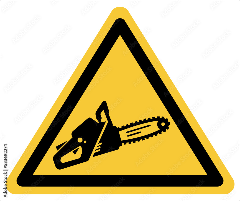 Chainsaws, warning signs for chainsaw storage areas Chainsaws, warning signs for chainsaw storage areas