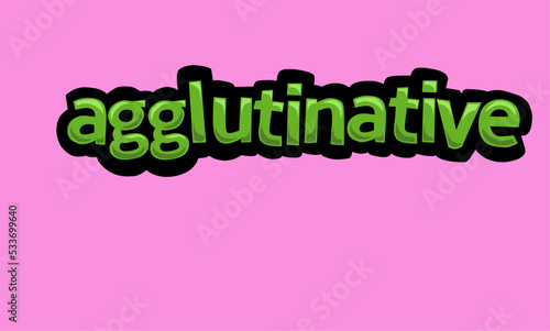 AGGLUTINATIVE writing vector design on a pink background