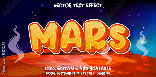 Planet Mars Text, editable space style cartoon 3d font typography template on space background meteor