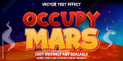 OCCUPY MARS text, editable mars colonisation red and yellow letters font template. Vector banner with OCCUPY MARS editable text on red planet landscape vector illustration. Space background
