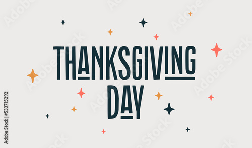 Thanksgiving Day. Poster with hand drawn lettering thanksgiving day for Thanksgiving Day. Hand drawn vintage drawing for poster, banner, motivation phrase on dark background. Vector Illustration