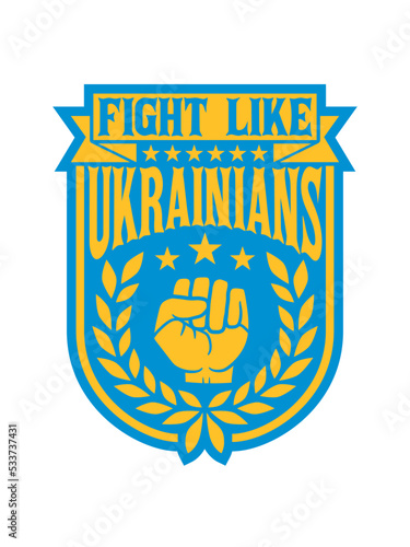 fight like ukrainians Zitat 