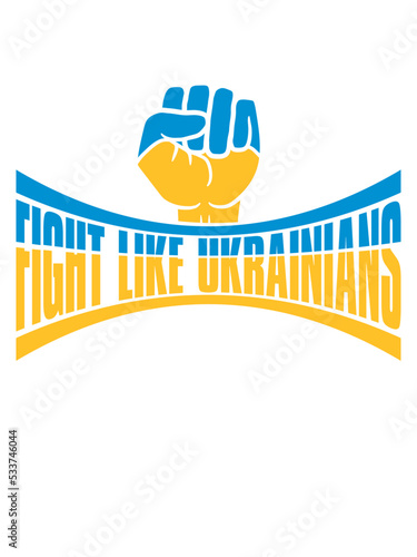fight like ukrainians Zitat 