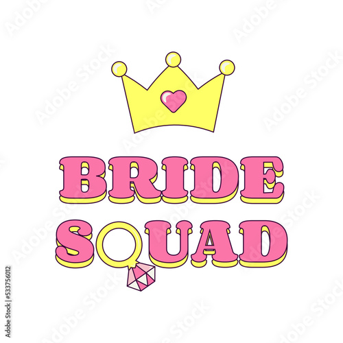 Bride Squad Bachelorette Party Temporary Sticker or Badge