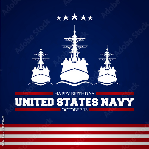 Happy birthday United States Navy vector illustration. Suitable for Poster, Banners, background and greeting card. 