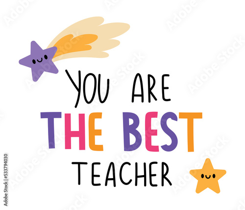 Teacher day concept. Two cute stars and motivational quote. Graphic element for website. Education, training and lessons. minimalist greeting postcard design. Cartoon flat vector illustration