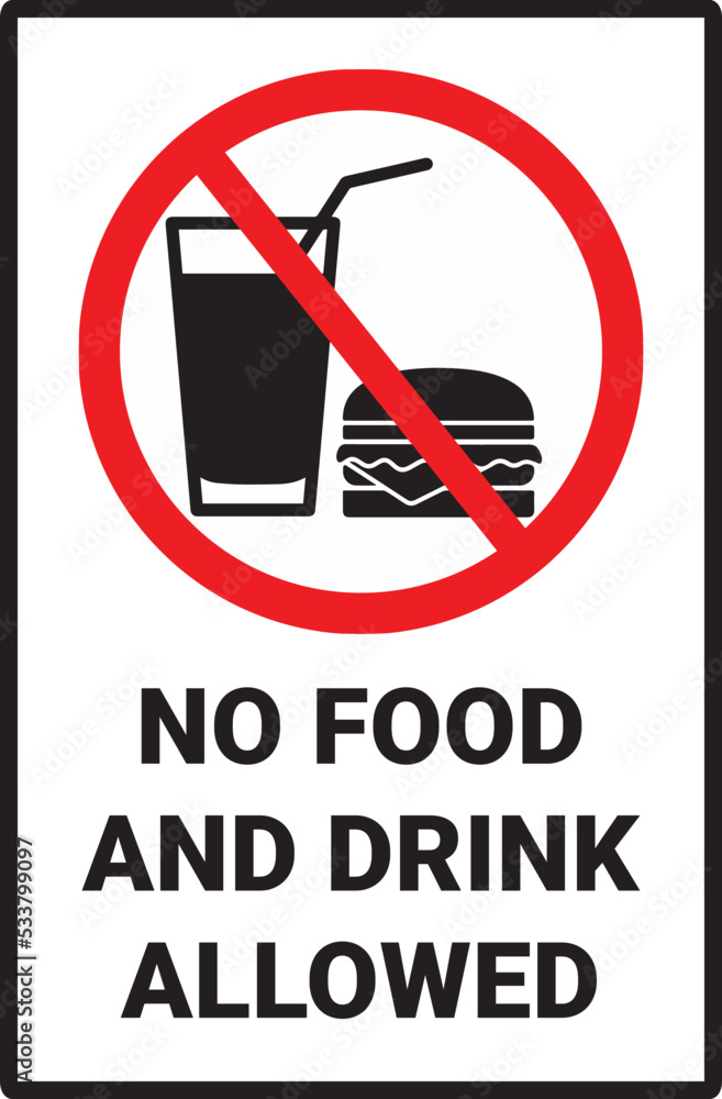 No Food And Drink Allowed Sign Symbol No Eating No Food Or Drink 