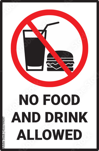 no food and drink allowed sign, symbol, no eating, no food or drink area sign, food and drink prohibition sign